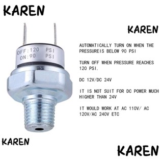 Karen สวิตช์แรงดันอากาศ 24V 12V 1/4 นิ้ว NPT ตัวผู้ 90-120 PSI สีเงิน DIY