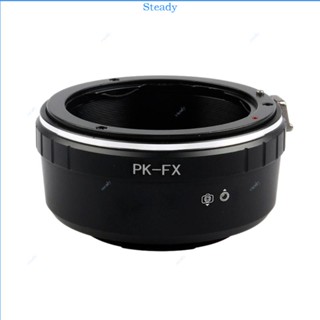 Steady PKFX แหวนอะแดปเตอร์เลนส์ดิจิทัล โฟกัสแมนนวล สําหรับเมาท์เลนส์ PK เป็น X-Pro1 XE1