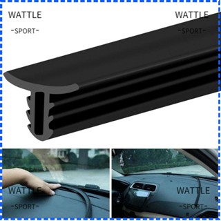 Wattle แถบยางซีลแดชบอร์ด กันฝุ่น กันเสียง 1.6 เมตร
