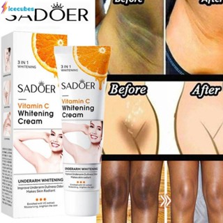 Sadoer Vitamin C Underarm ครีมไวท์เทนนิ่ง Moisturizing Ointment ลบเมลานินจางหายไปจุดด่างดำ Nousishing Private Parts เข่าโลชั่นสำหรับ Body Skin Care ICECUBES