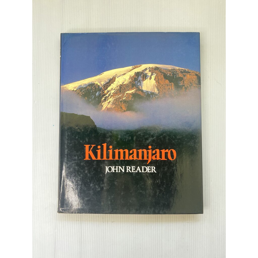 Kilimanjaro John Reader January 1, 1982 90-99% Hardcover