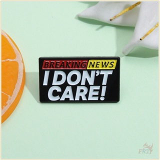 ★ ข่าวร้าย - เข็มกลัด I Dont Care ★ เข็มกลัดเคลือบ Doodle สําหรับติดกระเป๋าเป้สะพายหลัง 1 ชิ้น