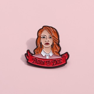 Lana Del Rey Born To Die Eenmel เข็มกลัด Pins Diva เข็มกลัดปกเสื้อ เครื่องประดับสุดเท่ ของขวัญสําหรับเพื่อน แฟน