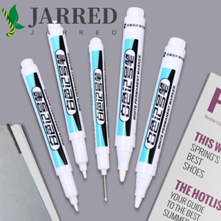 Jarred ปากกามาร์กเกอร์ เขียนลื่น กันน้ํา แห้งเร็ว สีขาว สําหรับวาดภาพระบายสี