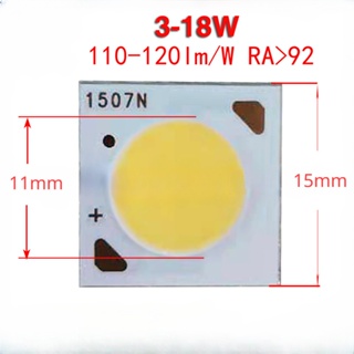 ชิปไฟ LED COB 7W 12W 18W 1507 สีขาวอบอุ่น 3000K 4000K 6000K