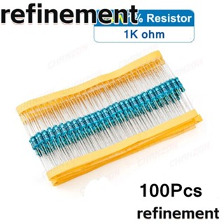 Refinement ตัวต้านทานฟิล์มโลหะ ความแม่นยําสูง 1000 โอห์ม 1k โอห์ม ความทนทานสูง 1% 0.25 วัตต์ 1/4W DIY 100 ชิ้น