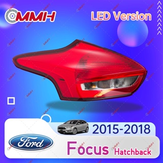 Ford FOCUS ไฟท้าย LED ไฟท้าย ไฟท้าย Hathcback (2015-2018) เสื้อ​ไฟท้าย ไฟท้าย​แต่ง ไฟท้ายไฟเบรค​ ไฟเลี้ยว Taillamp Taillight ไฟท้าย​ พร้อมทับทิม ไฟท้ายกันชนหลังสําหรับ​ ทับทิมในฝาท้ายไฟท้าย ไฟเบรก ไฟสัญญาณเตือน