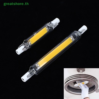 Greatshore หลอดไฟ LED R7s COB 78 มม. 118 มม. J78 J118 AC110V 220V แบบเปลี่ยน สําหรับบ้าน