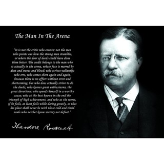 โปสเตอร์ Theodore Teddy Roosevelt The Man In The Arena สําหรับตกแต่งบ้าน