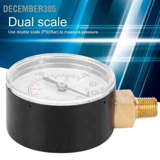 December305 0-160psi 0-11bar เครื่องวัดความดันสูญญากาศ Manometer พร้อม Dual Scale สำหรับน้ำน้ำมันแก๊สของเหลว