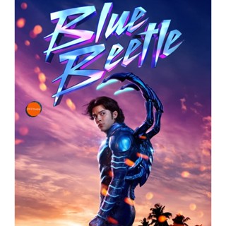 หนังแผ่น Bluray Blue Beetle (2023) บลู บีเทิล (Zoom ซูมมมม ดูรูปตัวอย่างด้านล่าง) (เสียง ไทย (โรง) | ซับ ไม่มี) หนังใหม่