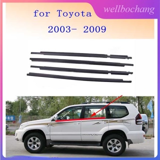 แถบพลาสติกซีลหน้าต่างรถยนต์ สําหรับ Toyota PRADO 2003 2004 2005 2006 2007 2008 2009