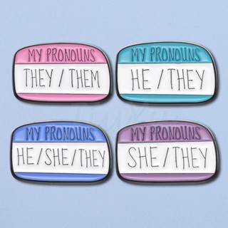 เข็มกลัด ลาย My Pronouns He Him It Badges Pin หลายตัวเลือก สําหรับเพื่อน