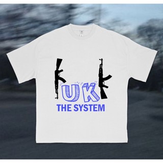 [S-5XL]ผ้าฝ้าย 100% เสื้อยืด Fck THE SYSTEM