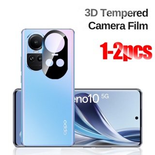 1-2Pcs 3D Curved Camera Protector For Oppo Reno10 Pro Reno 10 Pro+ 5G Appo Orro Reno10Pro Plus 10Pro Rear Lens Glass Case Cover