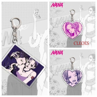 Cleoes พวงกุญแจอะคริลิค รูปการ์ตูนอนิเมะ NANA Ai Yazawa Osaki Same Person Reira อุปกรณ์เสริม สําหรับห้อยกระเป๋า