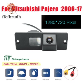 Ffefhrudh กล้องมองหลัง HD 1280X720 Fisheye 170 องศา สําหรับ Mitsubishi Pajero 4 2006-2017