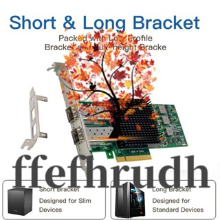 Ffefhrudh การ์ดเครือข่ายเซิร์ฟเวอร์ ST7321 สําหรับ Broadcom NetXtreme BCM57810 PCIeX8 เป็น 2XSFP