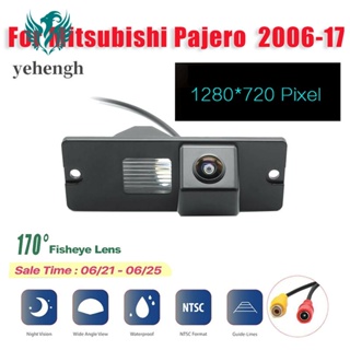  Yehengh กล้องมองหลัง HD 1280X720 Fisheye 170 องศา สําหรับ Mitsubishi Pajero 4 2006-2017