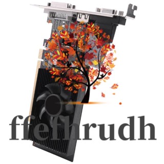 Ffefhrudh การ์ดจอ GT210 1GB 64 บิต สําหรับ GPU PC Games DVI-I HDMI VGA