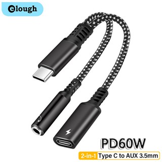 Elough 2 In 1 อะแดปเตอร์แปลงแจ็คหูฟัง USB C เป็น 3.5 มม. PD 60W ชาร์จเร็ว