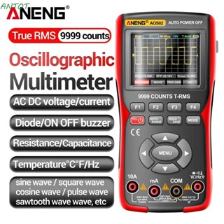 Antot ออสซิลโลสโคปดิจิทัล True RMS 10MHZ มัลติมิเตอร์ ANENG AOS02 9999 Counts Tranistor Data Storage เครื่องวัดแรงดันไฟฟ้า บ้าน