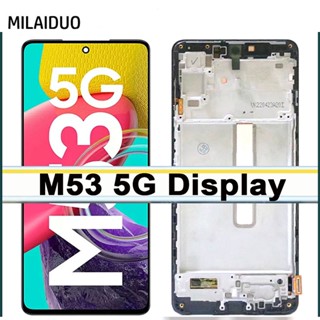 อะไหล่หน้าจอสัมผัส LCD AMOLED สําหรับ Samsung Galaxy M53 5G M536B M536B/DS