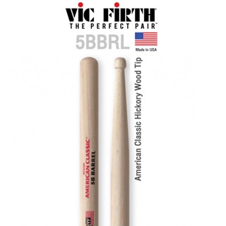 Vic Firth® 5BBRL ไม้กลอง American Classic 5B Hickory หัวไม้ ( American Classic Drumsticks ) ** Made in USA **