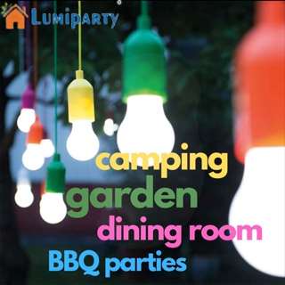 Lumiparty หลอดไฟ Led แบบพกพา แขวนได้ สีสันสดใส สําหรับบ้าน โรงรถ เต็นท์ ลานบ้าน