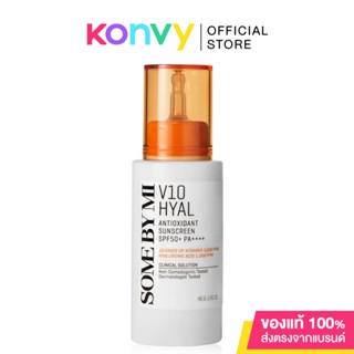 Some By Mi V10 Hyal Antioxidant Sunscreen SPF50+ PA++++ 40ml กันแดดป้องกันรังสียูวี พร้อมฟื้นฟูฝ้า กระ ผิวคล้ำเสียจา...