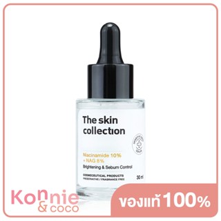 The skin Collection Serum Niacinamide10% + NAG8% 30ml เดอะ สกิน คอลเลคชั่น เซรั่มบำรุงผิว ฟื้นฟูผิว ลดอาการแดง.