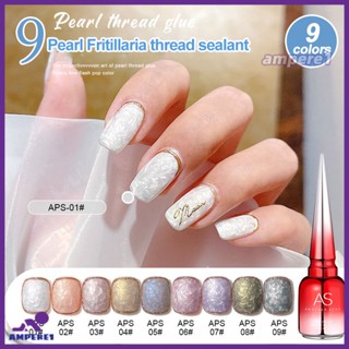 Ready Stcok As 15ml Thread Shell Nail Gel Polish Pearl Shell Semi-permanent Uv Gel Base Top Coat เป็นที่นิยมในฤดูใบไม้ร่วงและฤดูหนาวเล็บเจลกาวสำหรับร้านทำเล็บ Aps 9 สี -AME1 -AME1