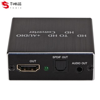 Tobie ตัวแปลงเสียงสเตอริโอ HDMI SPDIF 3D 3.5 มม. สําหรับทีวี โปรเจคเตอร์ บลูเรย์ DVD