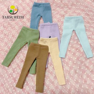 Tarsureth กางเกงขายาว 6 สี อุปกรณ์เสริม สําหรับตุ๊กตา