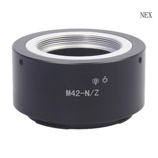 Nex M42-NZ อะแดปเตอร์เมาท์เลนส์ M42 เลนส์ เป็น NZ แหวนอะแดปเตอร์เมาท์เลนส์โลหะ