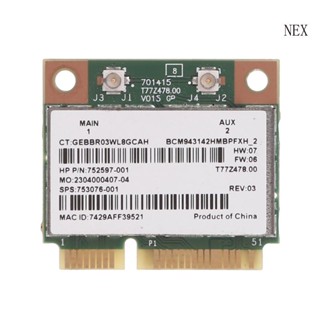 การ์ด NEX WLAN BT4 0+HS BCM943142Hm การ์ดเครือข่ายไร้สาย สําหรับคอมพิวเตอร์ 430 440 PCIExpress Half Mini Card Interface