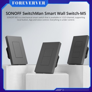 Sonoff M5 120 Switchman สมาร์ทสวิตช์ผนังเครื่องกลปุ่มท้องถิ่น App Control ไฟ LED ปรับได้ผ่าน Ewelink Alexa ก่อน