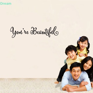 &lt;Dream&gt; สติกเกอร์กระจก ลายตัวอักษร With Youre สวยงาม สําหรับติดตกแต่งผนังบ้าน หน้าต่าง ห้องนั่งเล่น 1 ชุด