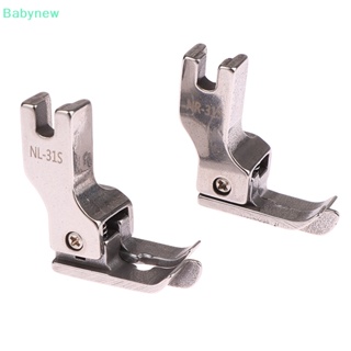 &lt;Babynew&gt; ตีนผี ซ้าย ขวา NR-31S NL-31S อุปกรณ์เสริม สําหรับเย็บผ้า 1 ชิ้น