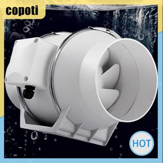 Copoti พัดลมระบายอากาศ 220V 4/5 นิ้ว สําหรับบ้าน ห้องน้ํา