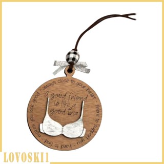 [Lovoski1] เครื่องประดับ ป้ายสัญลักษณ์คริสต์มาส "A Good Friend IS Like A Good Bra"