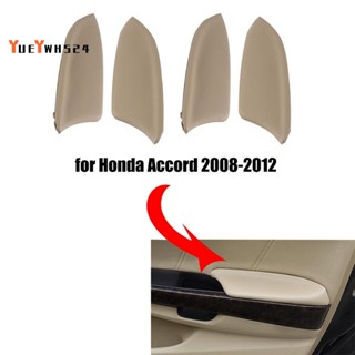 『yueywh524』ฝาครอบที่เท้าแขนประตูรถยนต์ สําหรับ Honda Accord 2008-2012 83553-TA0-A31ZC 83503-TA0-A31ZC 83753TAOA31ZA 83703TAOA31ZC 4 ชิ้น