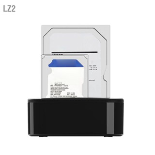 LZ2 Hard Drive Docking Station Plug and Play Usb3.0 Disk Dock 2.5in 3.5in แล็ปท็อปฮาร์ดดิสก์ Dual Slot