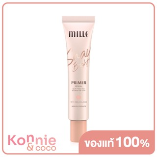 Mille Snail Bright Primer SPF15 PA+ 15g ไพรเมอร์ปรับผิว คุมมัน ล็อคเมคอัพ.