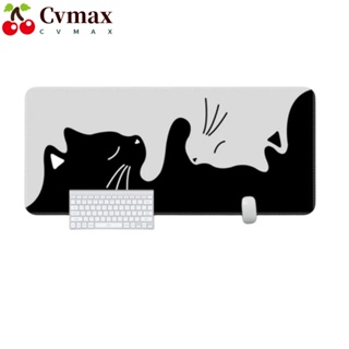 Cvmax แผ่นรองเมาส์ แผ่นรองเมาส์ ลายแมวขาวดํา กันลื่น ขนาดใหญ่ น่ารัก สําหรับเล่นเกมคีย์บอร์ด