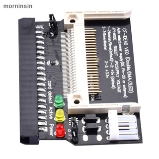 Morn อะแดปเตอร์แปลงไฟแฟลช CF เป็น 40Pin IDEAdapter อินพุต 5V CF เป็น 3.5 ตัวเมีย 40 Pin IDE EN