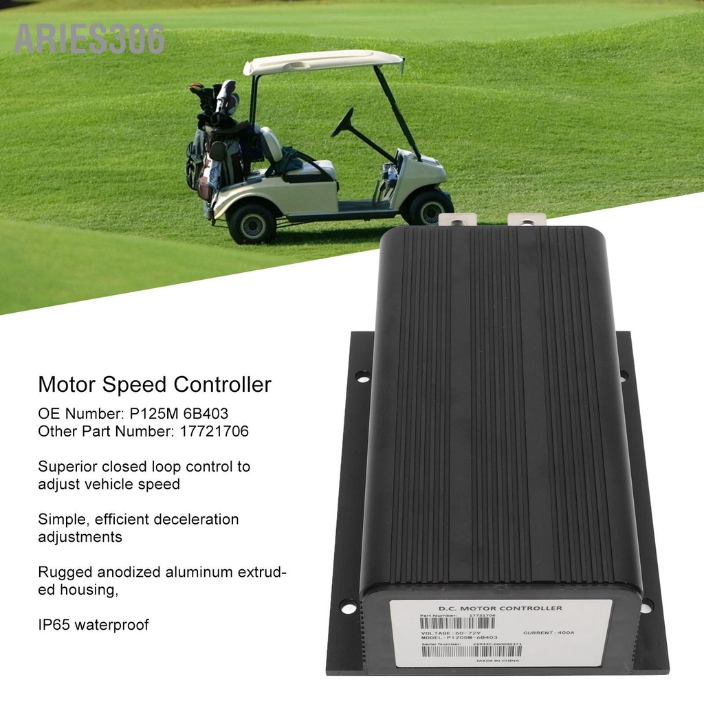 Aries306 60 ถึง 72V 400A รถกอล์ฟ Motor Controller P125M 6B403 การเขียนโปรแกรมฟรี DC มอเตอร์ควบคุมความเร็วสำหรับ Club Car IQ DS แบบอย่าง