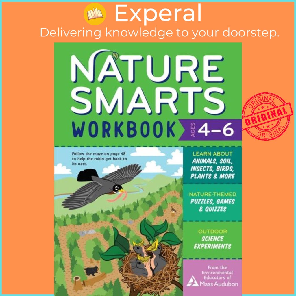 สมุดงานธรรมชาติ Smarts อายุ 4-6 - เรียนรู้เกี่ยวกับ An โดย The Environments of Mass Audubon (ฉบับสหร