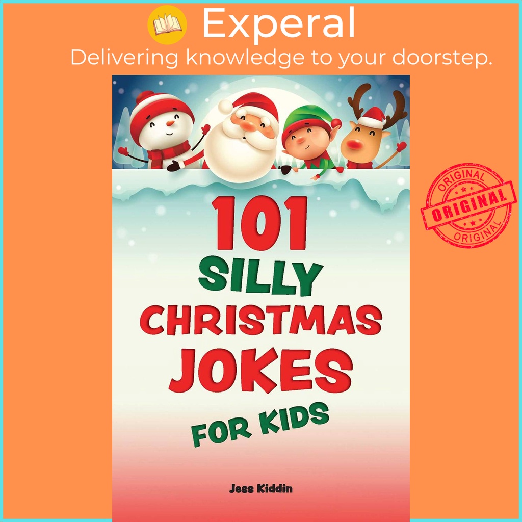 101 Silly Christmas Jokes for Kids โดยผู้ตัดต่อของ Ulyss Press (ฉบับสหรัฐอเมริกา ปกอ่อน)