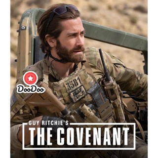 Bluray Guy Ritchies the Covenant 2023 เดอะ โคเวแนนท์ (เสียง Eng /ไทย | ซับ Eng/ไทย) หนัง บลูเรย์